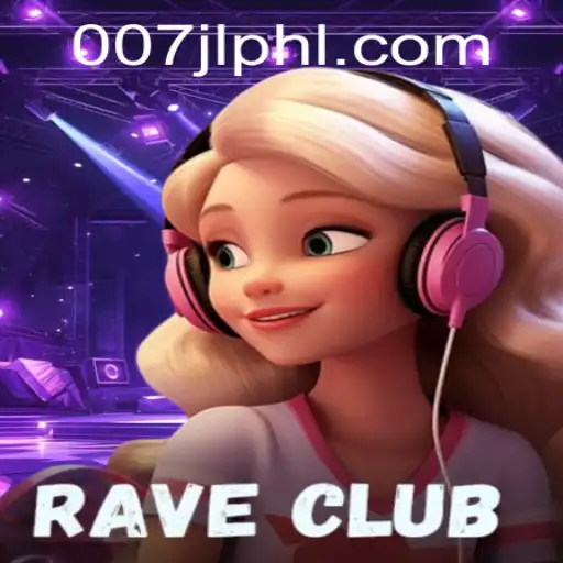Unveiling RaveClub: The Dazzling Adventure of 007JL