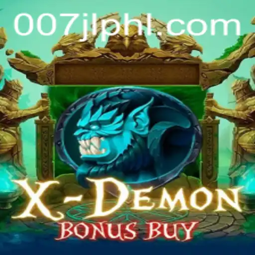 Exploring XDemonBonusBuy: A Thrilling Adventure with the 007JL Twist